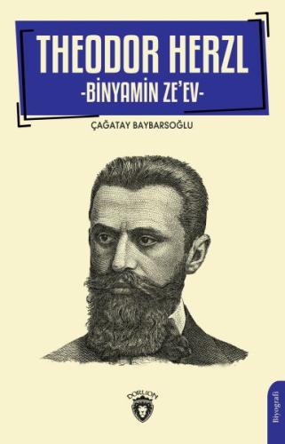 Theodor Herzl-Binyamin Ze ev- %25 indirimli Çağatay Baybarsoğlu