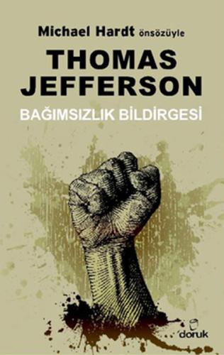 Thomas Jefferson Bağımsızlık Bildirgesi Thomas Jefferson