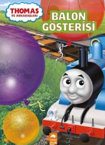 Thomas ve Arkadaşları Balon Gösterisi Kolektif