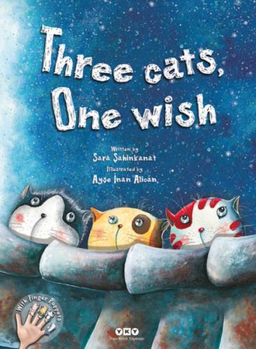 Three Cats, One Wish %18 indirimli Sara Şahinkanat