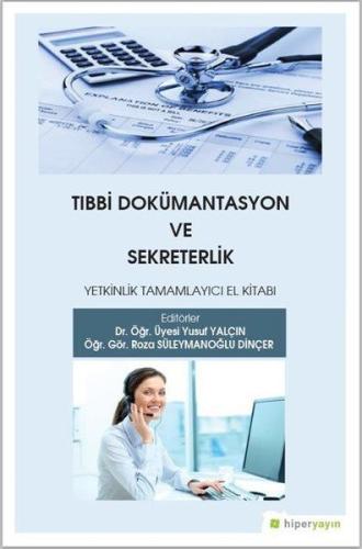 Tıbbi Dokümantasyon ve Sekreterlik %15 indirimli Yusuf Yalçın