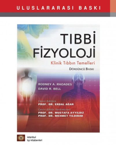 Tıbbi Fizyoloji - Klinik Tıbbın Temelleri Rodney A. Rhoades - David R.