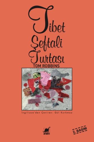 Tibet Şeftali Turtası %14 indirimli Tom Robbins