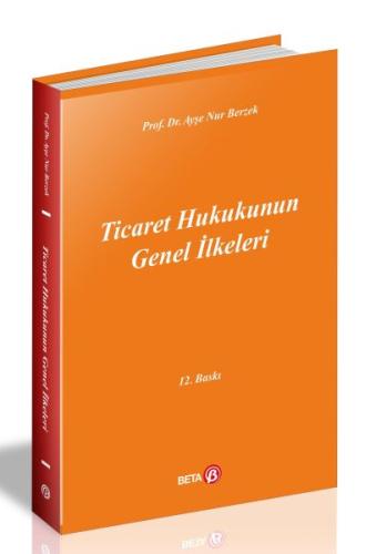 Ticaret Hukukunun Genel İlkeleri %3 indirimli Ayşenur Berzek