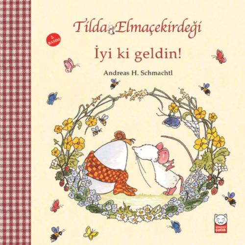 Tilda Elmaçekirdeği - İyi ki Geldin! %14 indirimli Andreas H. Schmacht