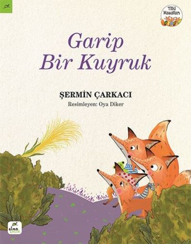 Tilki Masalları 3 - Garip Bir Kuyruk %15 indirimli Şermin Çarkacı