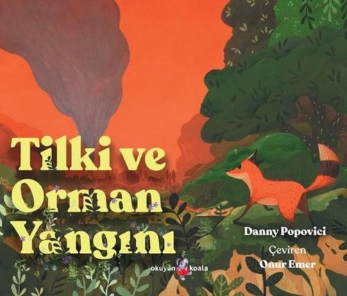 Tilki ve Orman Yangını %10 indirimli Danny Popovici