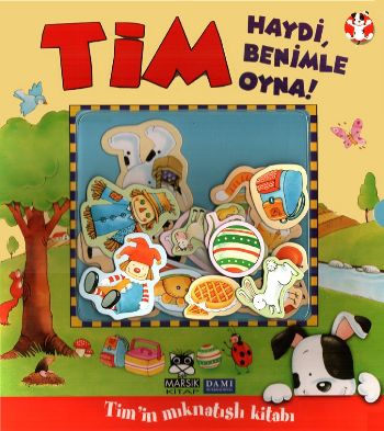 Tim Haydi Benimle Oyna! Tim'in Mıknatıslı Kitabı Kolektif