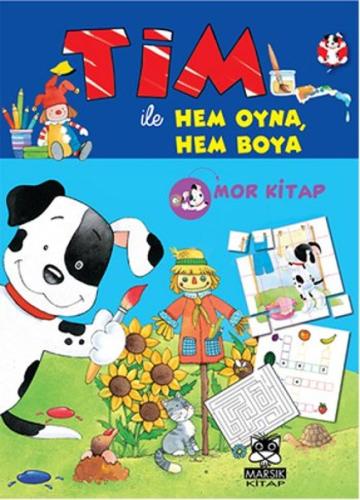 Tim ile Hem Oyna Hem Boya (Mor Kitap) %15 indirimli Kolektif