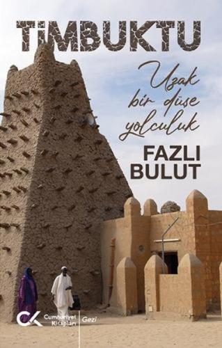 Timbuktu - Uzak Bir Düşe Yolculuk %12 indirimli Fazlı Bulut