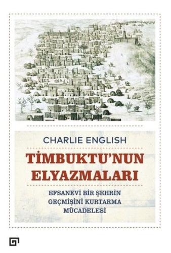 Timbuktu'nun Elyazmaları - Efsanevi Bir Şehrin Geçmişini Kurtarma Müca