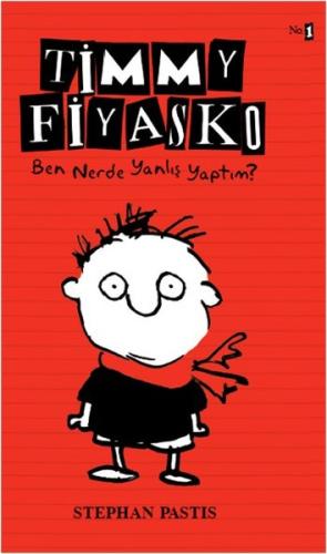 Timmy Fiyasko - Ben Nerde Yanlış Yaptım? Stephan Pastis