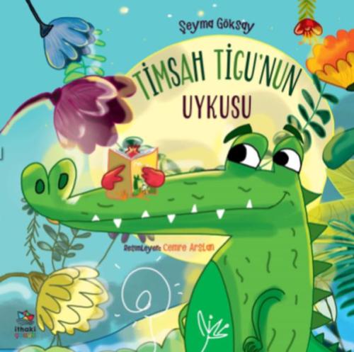 Timsah Tigu’nun Uykusu %12 indirimli Şeyma Göksay