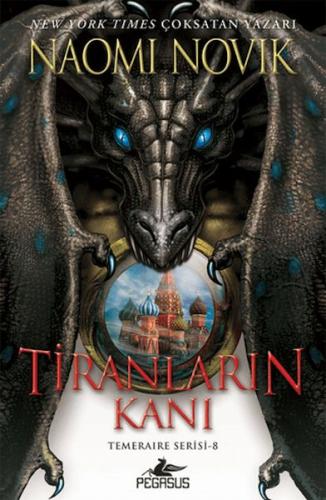 Tiranların Kanı - Temeraire 8 %15 indirimli Naomi Novik