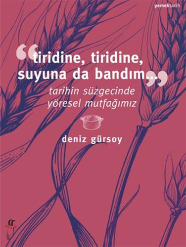 Tiridine, Tiridine, Suyuna da Bandım... %15 indirimli Deniz Gürsoy