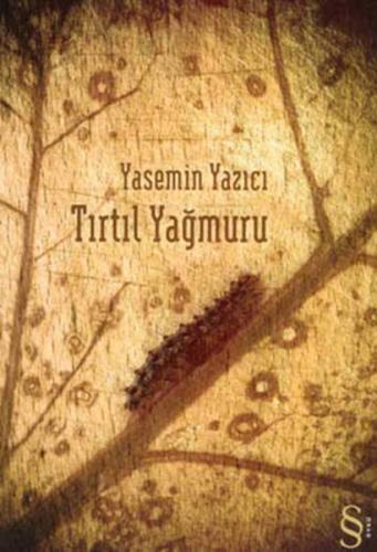 Tırtıl Yağmuru %10 indirimli Yasemin Yazıcı