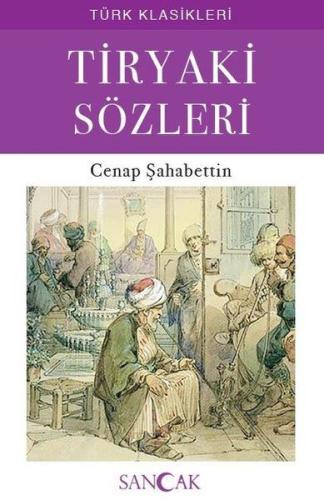 Tiryaki Sözleri %30 indirimli Cenap Şahabettin