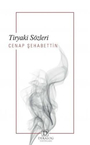 Tiryaki Sözleri %22 indirimli Cenap Şehabettin