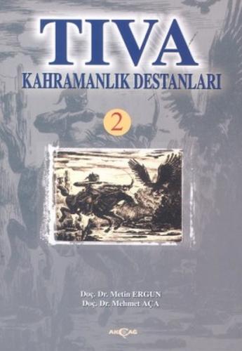 Tıva Kahramanlık Destanları 2 %15 indirimli Metin Ergun