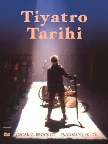 Tiyatro Tarihi (Ciltli) %15 indirimli Franklin J. Hildy