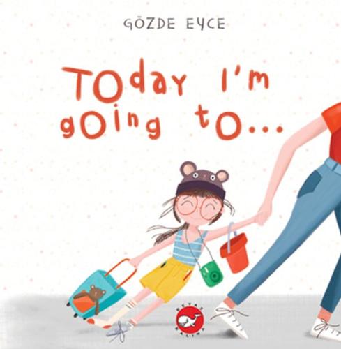 Today I’m Going To… %23 indirimli Gözde Eyce