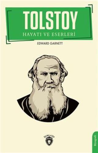 Tolstoy Hayatı Ve Eserleri %25 indirimli Edward Garnett