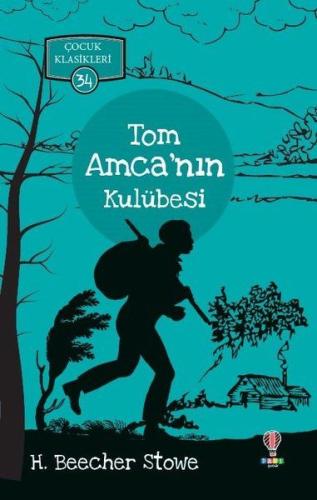 Tom Amcanın Kulübesi - Çocuk Klasikleri 34 %25 indirimli Harriet Beech