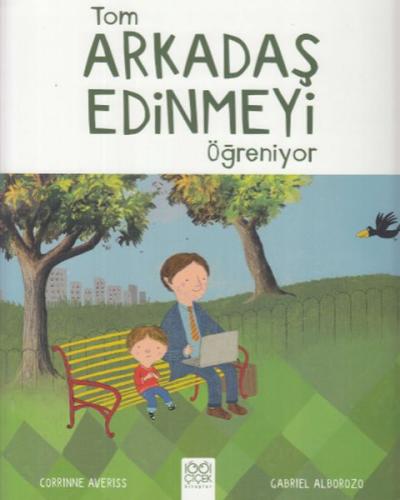 Tom Arkadaş Edinmeyi Öğreniyor %14 indirimli Corrinne Averiss