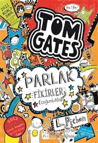 Tom Gates - 04 Parlak Fikirler (çoğunlukla) (Ciltli) %12 indirimli Liz