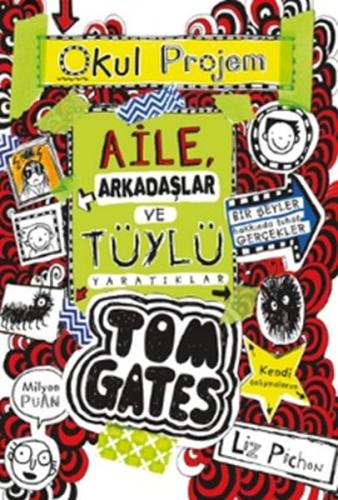 Tom Gates - 12 Aile, Arkadaşlar ve Tüylü Yaratıklar (Ciltli) %12 indir