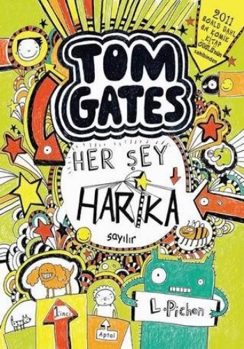 Tom Gates - Her Şey Harika Sayılır Liz Pichon