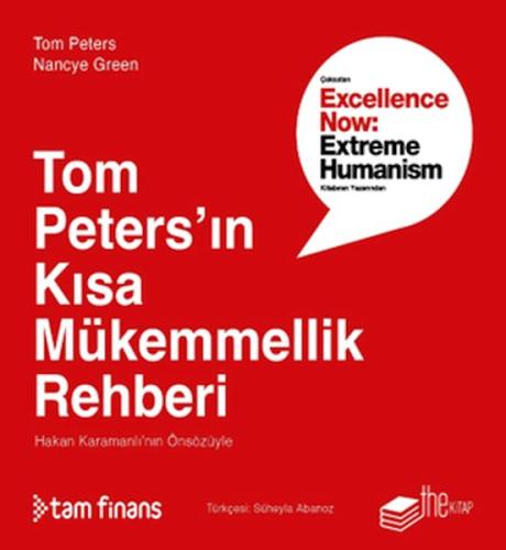 Tom Peters’ın Kısa Mükemmellik Rehberi %20 indirimli Tom Peters