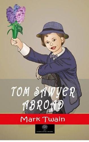 Tom Sawyer Abroad Mark Twain