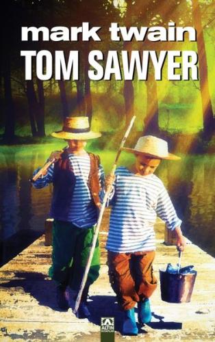 Tom Sawyer - Ciltli %10 indirimli Mark Twain