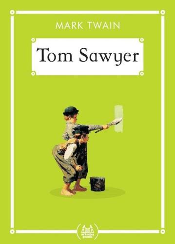 Tom Sawyer - Gökkuşağı Cep Kitap %10 indirimli Mark Twain