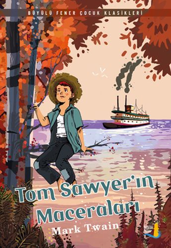 Tom Sawyer'ın Maceraları Mark Twain