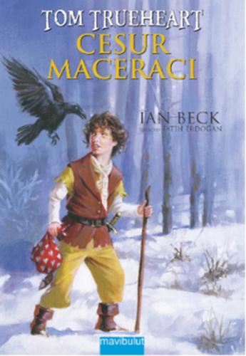 Tom Trueheart - Cesur Maceracı Ian Beck