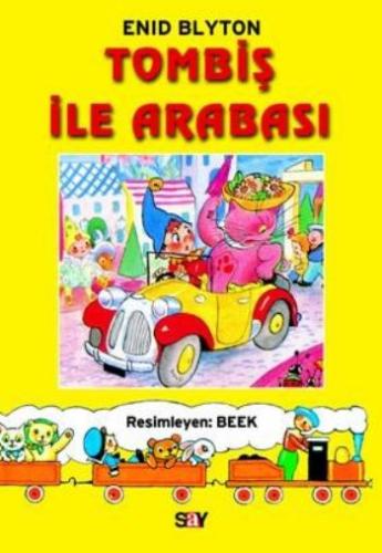 Tombiş ile Arabası Enid Blyton