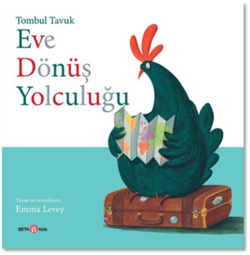 Tombul Tavuk - Eve Dönüş Yolculuğu %15 indirimli Emma Levey