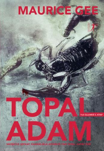 Topal Adam - Tuz Üçlemesi 3. Kitap %10 indirimli Maurice Gee