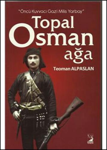 Topal Osman Ağa Teoman Alpaslan