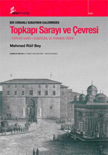 Topkapı Sarayı ve Çevresi %10 indirimli Mehmed Raif Bey