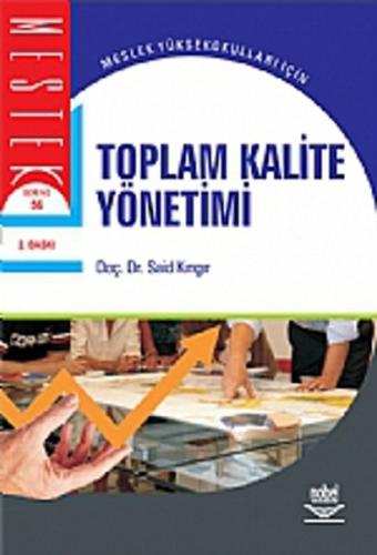 Toplam Kalite Yönetimi / Doç. Dr. Said Kıngır Said Kıngır