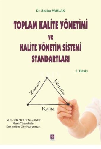 Toplam kalite Yönetimi ve Kalite Yönetim Sistemi Standartları Sıdıka P