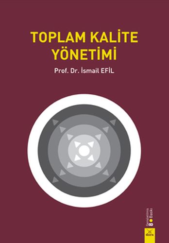 Toplam Kalite Yönetimi İsmail Efil