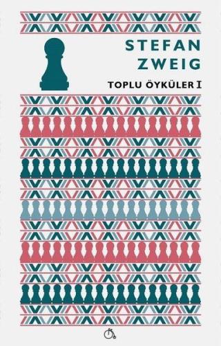 Toplu Öyküler 1 Stefan Zweig