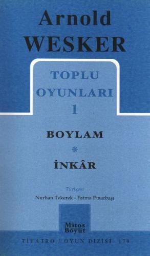 Toplu Oyunları 1 Boylam - İnkar (179) %15 indirimli Arnold Wesker