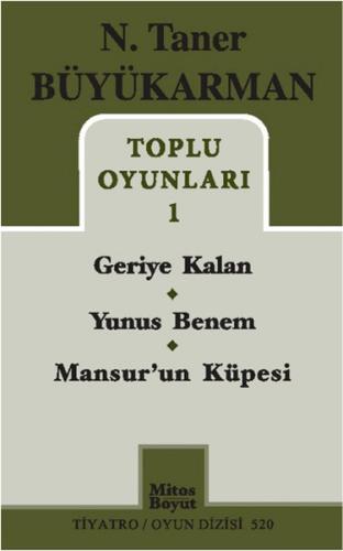 Toplu Oyunları 1 / Geriye Kalan - Yunus Benem - Mansur'un Küpesi %15 i