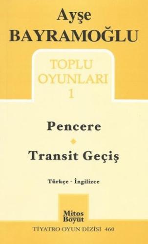 Toplu Oyunları -1 / Pencere - Transit Geçiş %15 indirimli Ayşe Bayramo