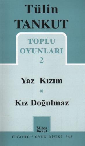 Toplu Oyunları 2 - Yaz Kızım - Kız Doğulmaz (358) %15 indirimli Tülin 